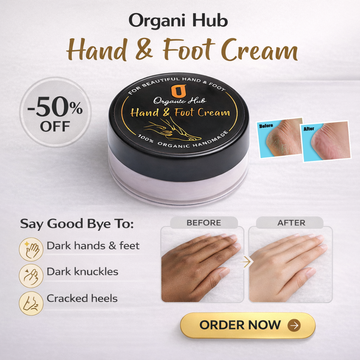 Organi Hub Hand & Foot Cream | 100% Organic Formula for Dark Hands, Feet, Knuckles & Cracked Heels | Deep Moisturizing & Skin Repair